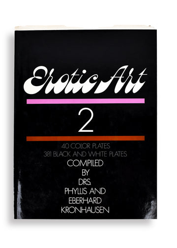 Erotic Art 2: 40 Color Plates 381 Black and White Plates