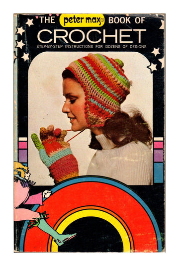 The Peter Max Book of Crochet